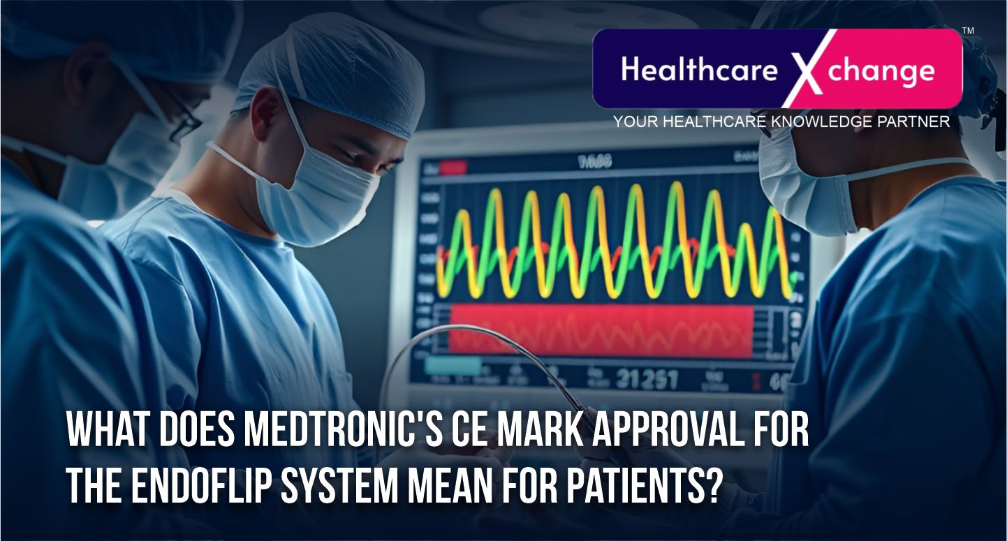 What Does Medtronic’s CE Mark Approval for the Endoflip System Mean for Patients?