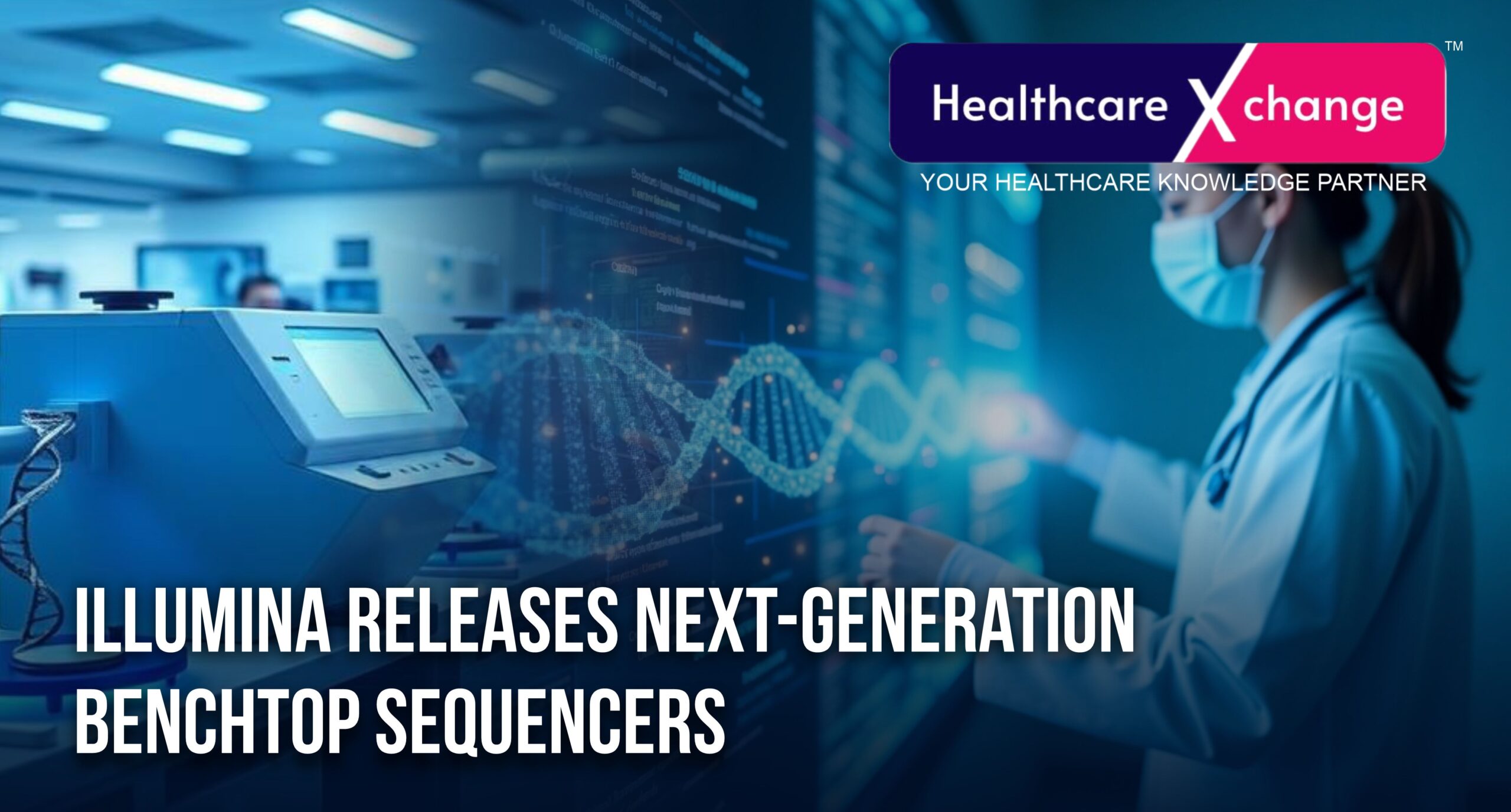 Illumina Releases Next-Generation Benchtop Sequencers